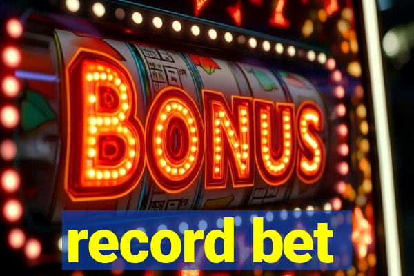 record bet